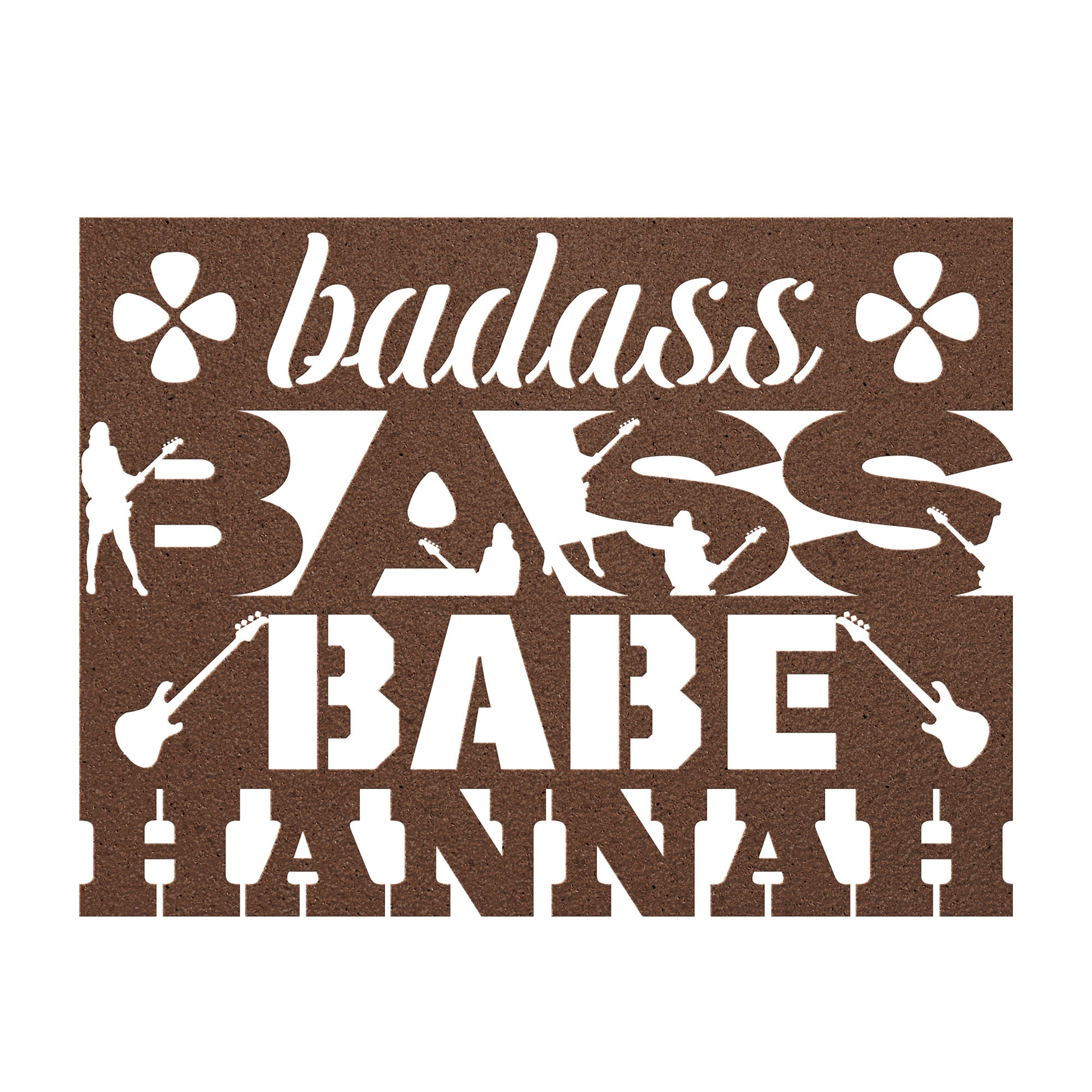 Brown text art reads "badass BASS BABE HANNA" with silhouettes of a musician and guitar, plus corner flowers. This CUSTOM metal wall art is perfect decor or a unique gift for any female bass guitarist.