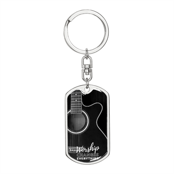 Worship Changes Everything | Acoustic Guitar | Dog Tag Keychain - Givtz Back