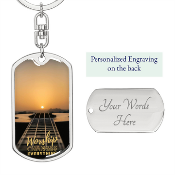 Worship Changes Everything | Acoustic Guitar Sunset | Dog Tag Keychain - Givtz Back
