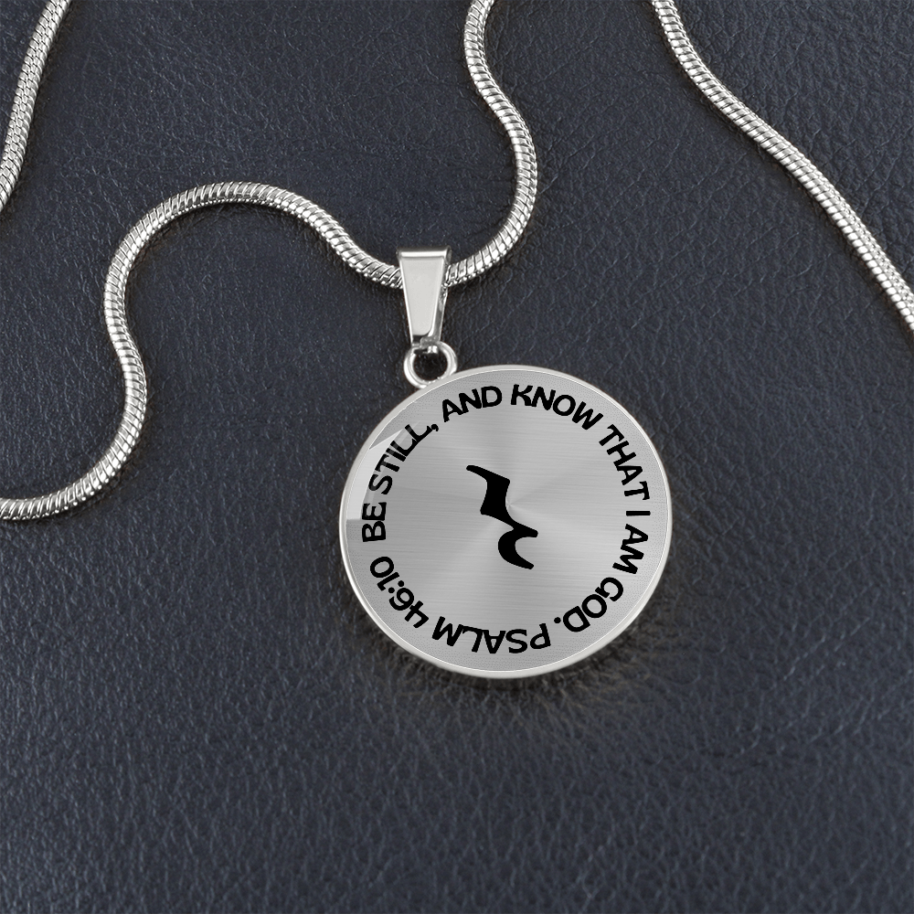 Be Still And Know | Music Rest | Necklace Circle Pendant