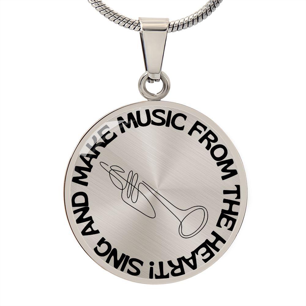 Sing & Make Music From The Heart | Trumpet | Necklace Circle Pendant