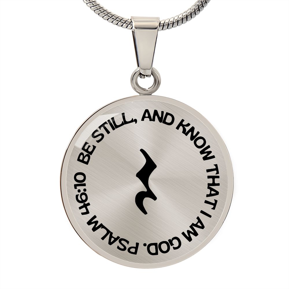 Be Still And Know | Music Rest | Necklace Circle Pendant