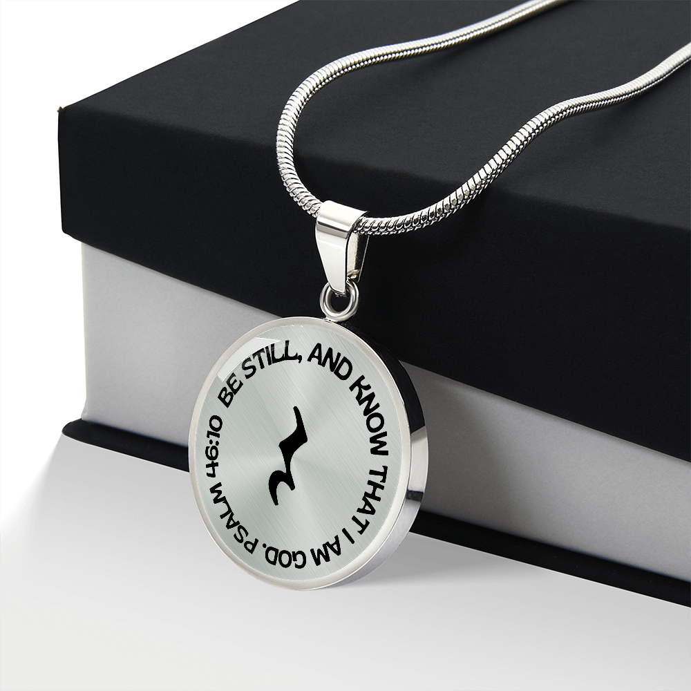 Be Still And Know | Music Rest | Necklace Circle Pendant