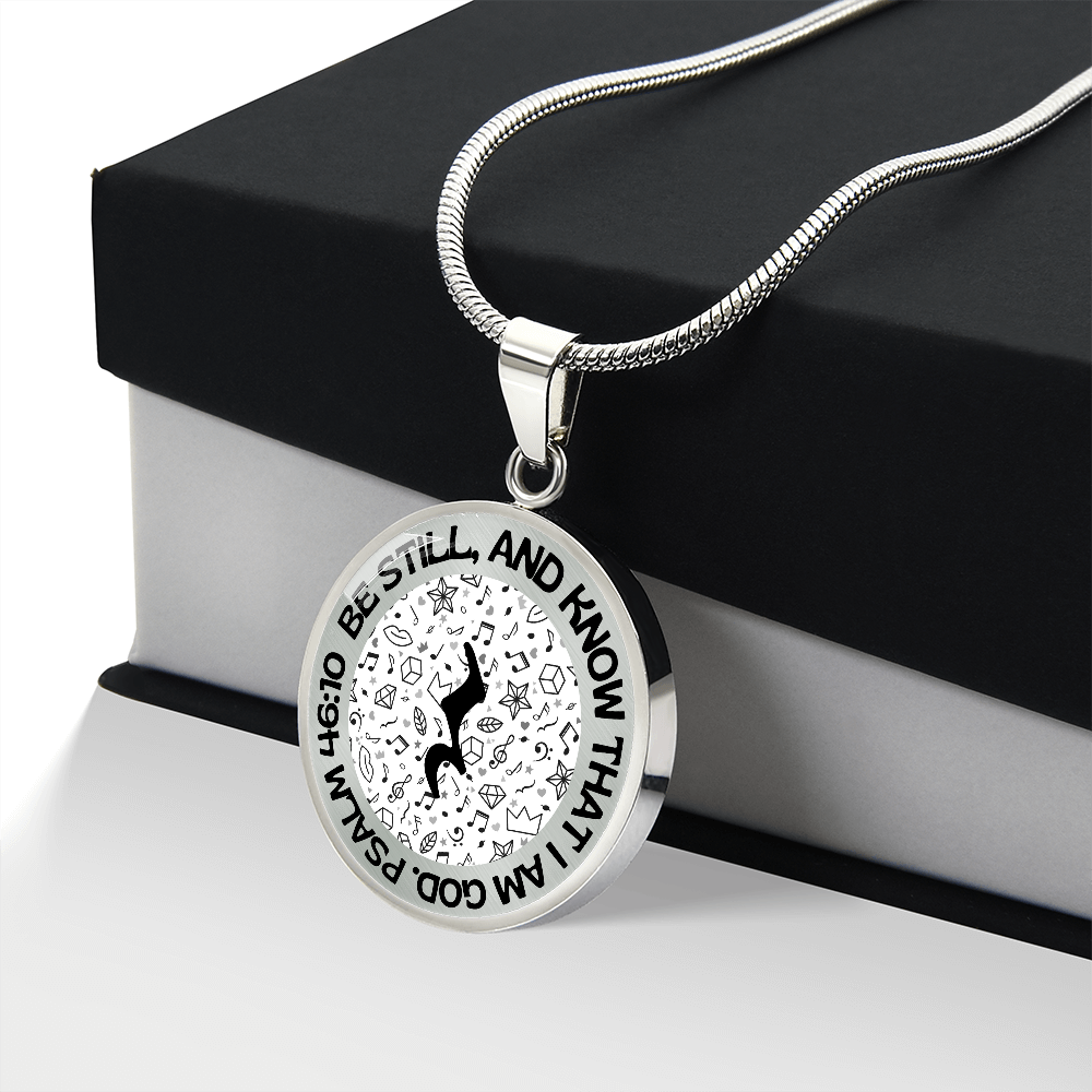 Be Still And Know | Music Rest | Music Background | Necklace Circle Pendant