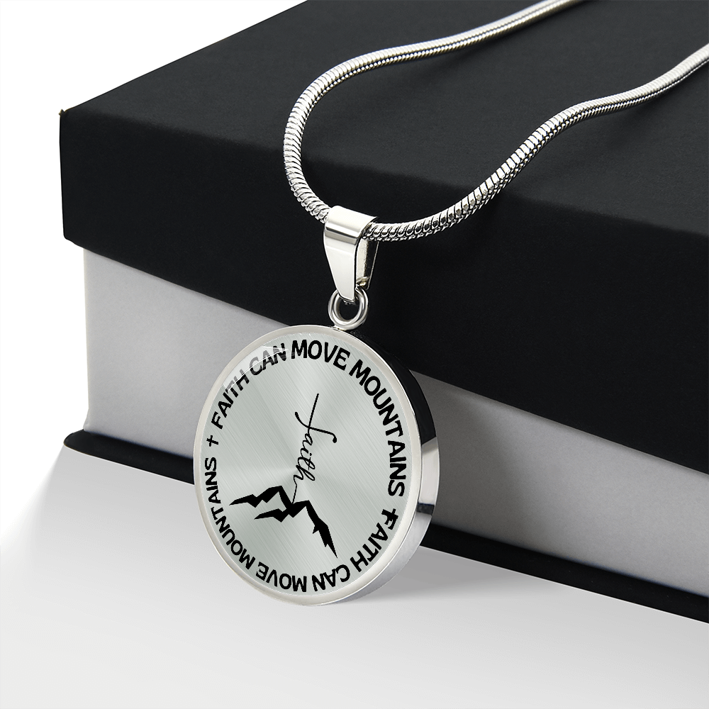 Faith Can Move Mountains | Mountains Faith | Necklace Circle Pendant