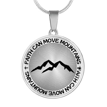 Faith Can Move Mountains | Mountains | Dots | Necklace Circle Pendant