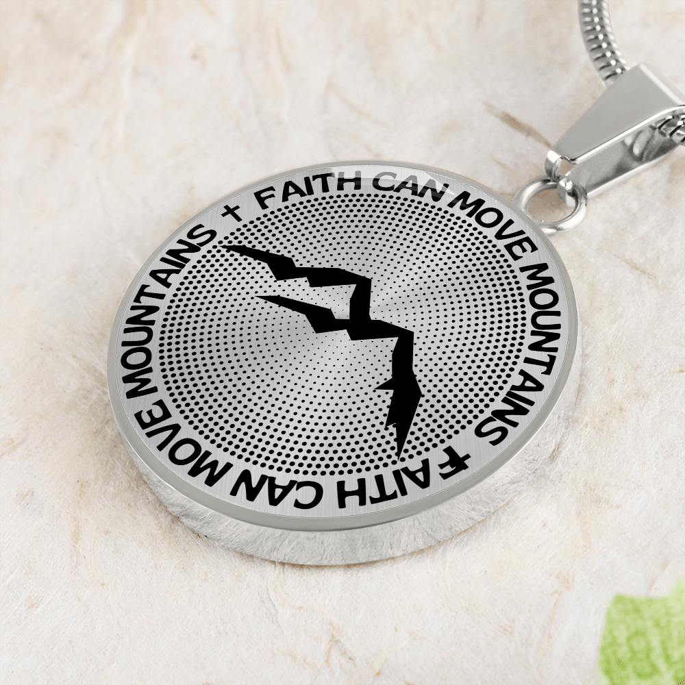 Faith Can Move Mountains | Mountains | Dots | Necklace Circle Pendant