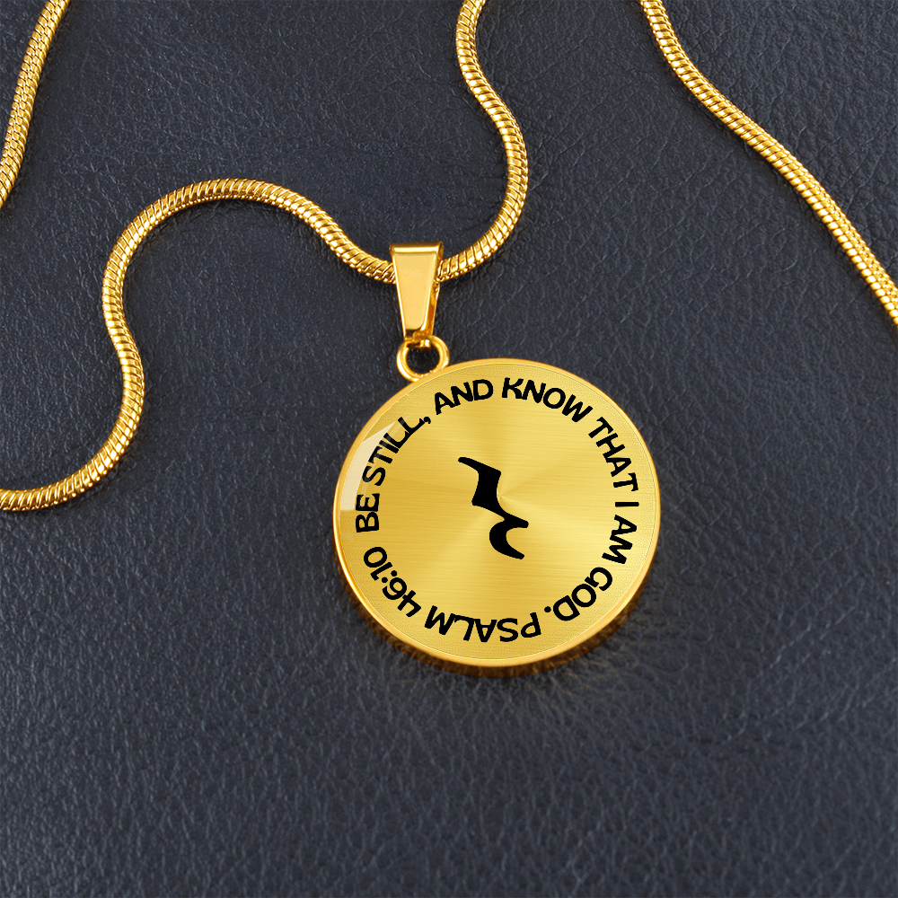 Be Still And Know | Music Rest | Necklace Circle Pendant
