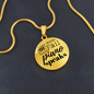 When Words Fail Piano Speaks | Necklace Circle Pendant Snake Chain - Givtz Back