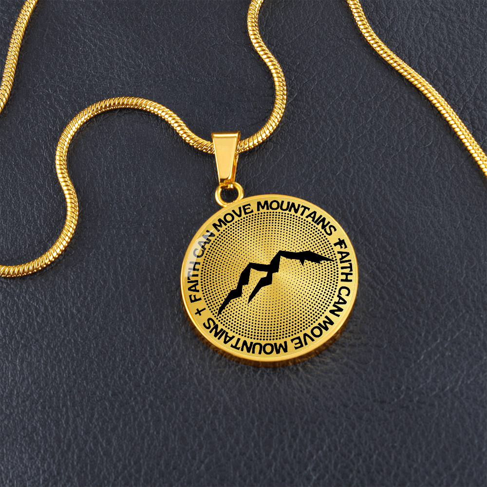 Faith Can Move Mountains | Mountains | Dots | Necklace Circle Pendant