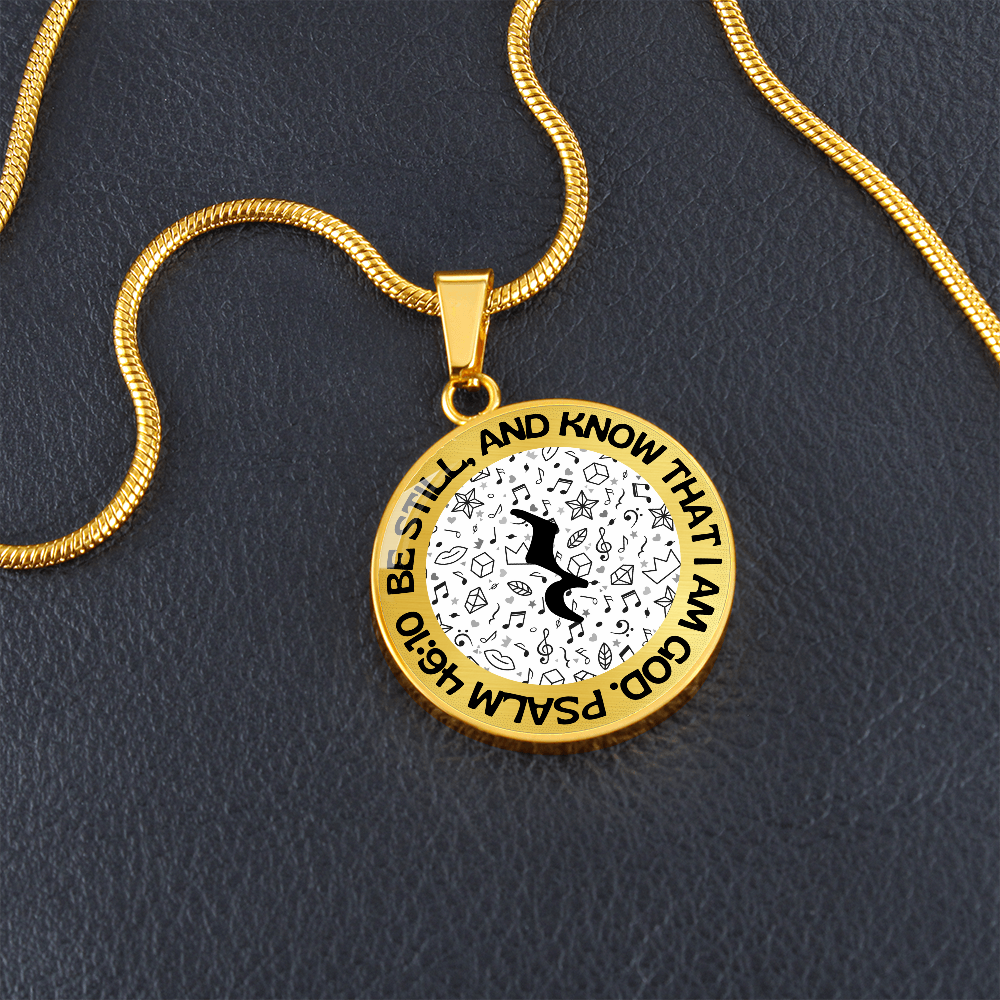 Be Still And Know | Music Rest | Music Background | Necklace Circle Pendant