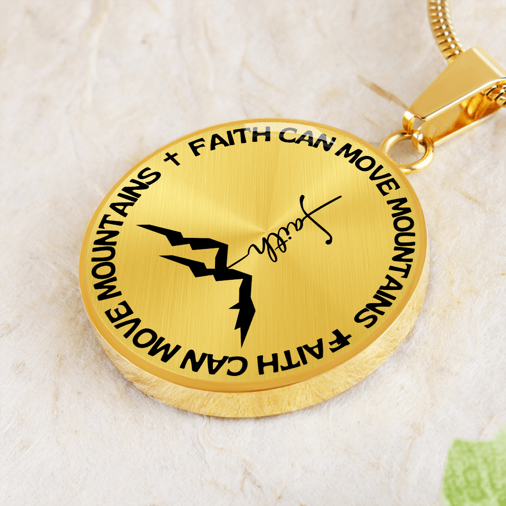 Faith Can Move Mountains | Mountains Faith | Necklace Circle Pendant