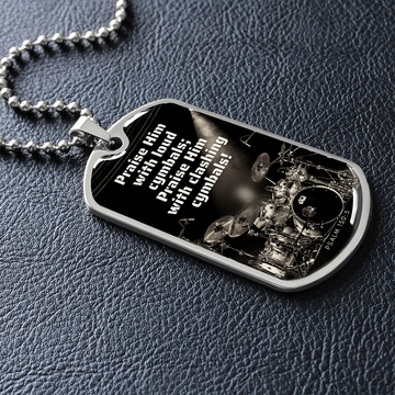 Praise Him with Cymbals | Drummer | Dog Tag Necklace - Givtz Back