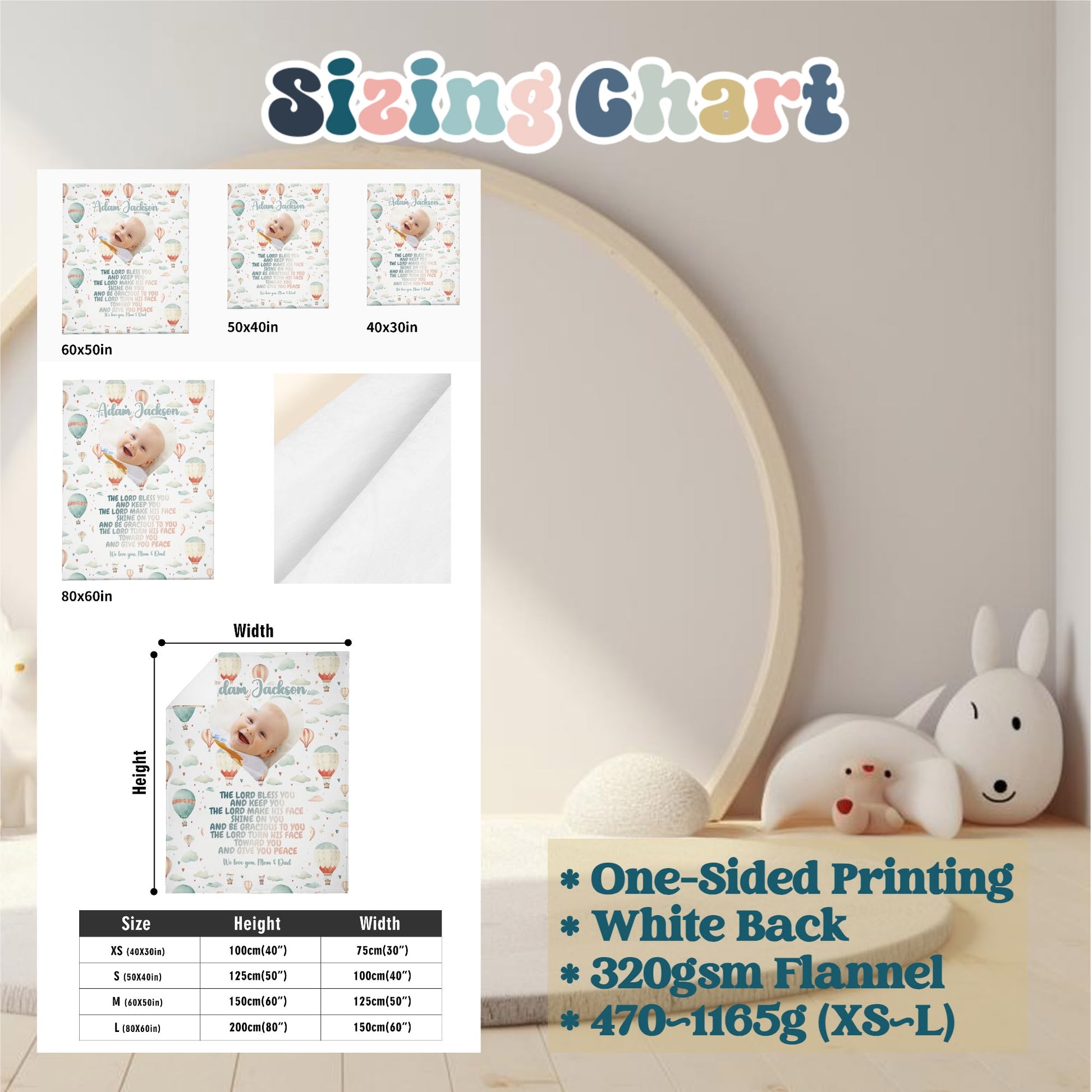 Explore our sizing chart for the Personalized Baby Name Blanket, now available in dimensions: 60x50in, 50x40in, 40x30in, and 80x60in. This Custom Photo Blanket Gift features one-sided printing with a white back and is crafted from soft 320gsm flannel with weights ranging from 470-1165g (XS-L). It's the perfect addition to charming nursery decor.