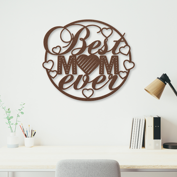 Best Mom Ever | Metal Wall Art Circle