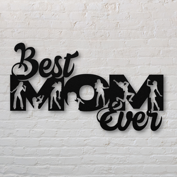 Best Mom Ever Singer | Metal Wall Art
