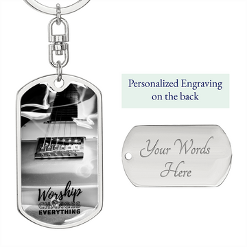 Worship Changes Everything | Electric Guitar Flame | Dog Tag Keychain