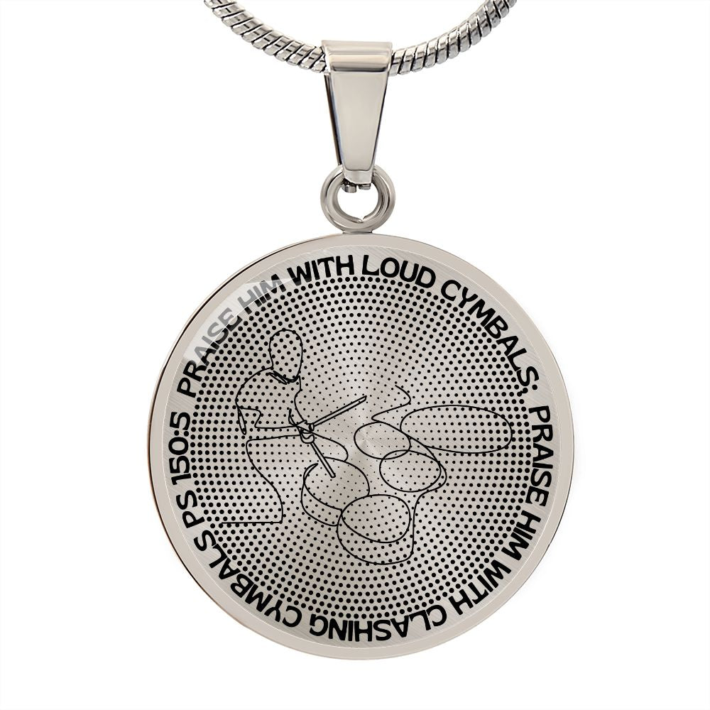 Praise Him With Loud Cymbals | Drummer | Dots | Necklace Circle Pendant