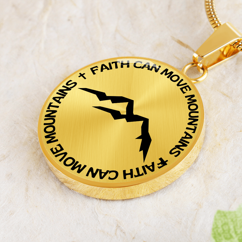 Faith Can Move Mountains | Mountains | Necklace Circle Pendant