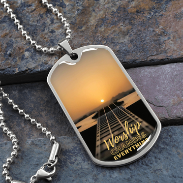 Worship Changes Everything | Acoustic Guitar Sunset | Dog Tag Necklace